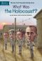 [What was... 01] • What Was the Holocaust?